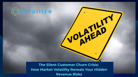 The Silent Customer Churn Crisis: How Market Volatility Reveals Your Hidden Revenue Risks