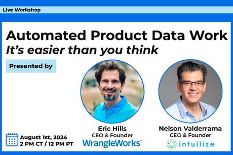 Live Workshop: Automated Product Data Work - It's Easier Than You Think