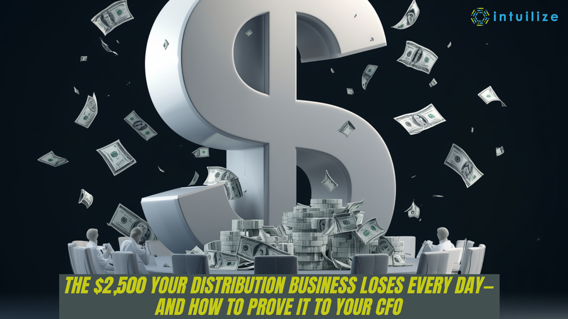 The $2,500 Your Distribution Business Loses Every Day—and How to Prove It to Your CFO