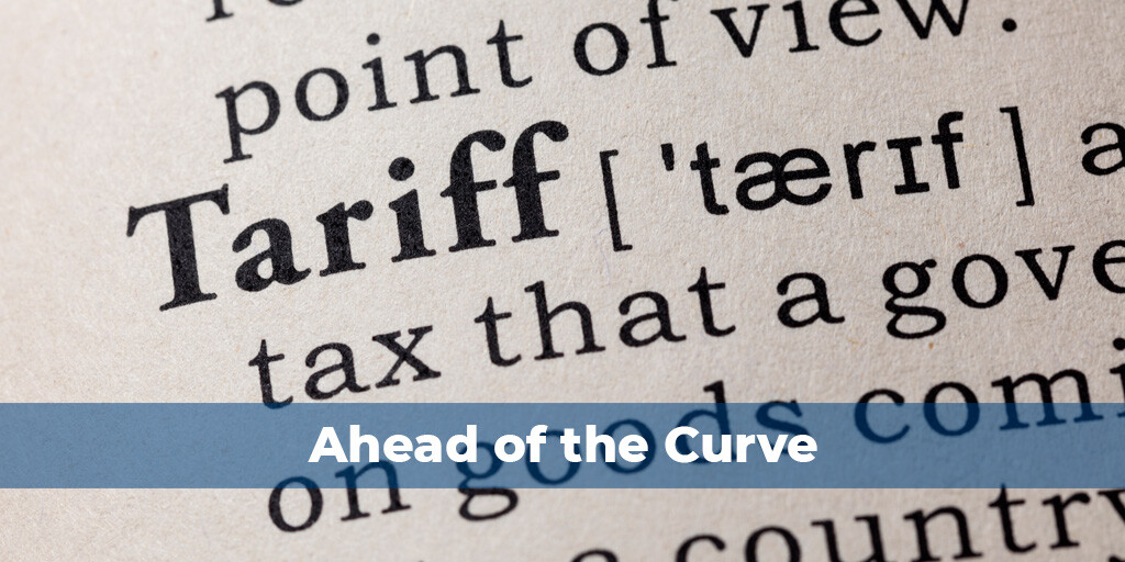 Ahead of the Curve: Why Our Customers Stay Resilient Despite Rising Tariffs